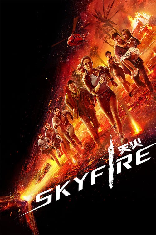 دانلود فیلم Skyfire 2019 دانلود فیلم Skyfire 2019