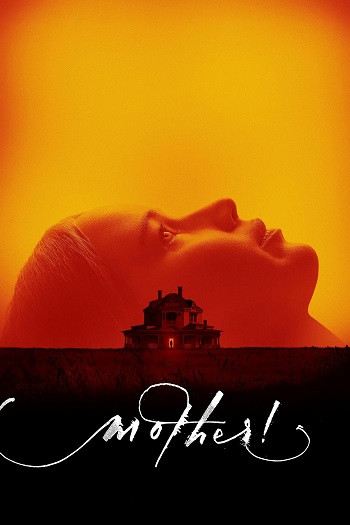 دانلود فیلم Mother! 2017 دانلود فیلم Mother! 2017
