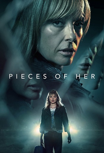 دانلود سریال Pieces of Her دانلود سریال Pieces of Her