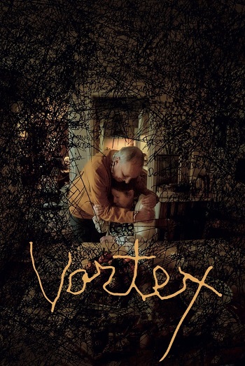 دانلود فیلم Vortex 2022 دانلود فیلم Vortex 2022