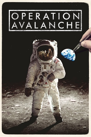 دانلود فیلم 2016 Operation Avalanche دانلود فیلم 2016 Operation Avalanche
