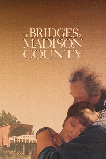 دانلود فیلم 1995 The Bridges of Madison County دانلود فیلم 1995 The Bridges of Madison County