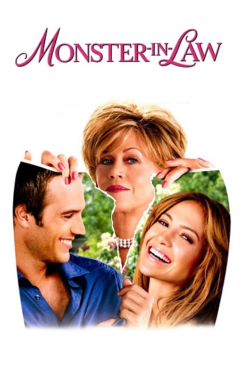 دانلود فیلم 2005 Monster-in-Law دانلود فیلم 2005 Monster-in-Law