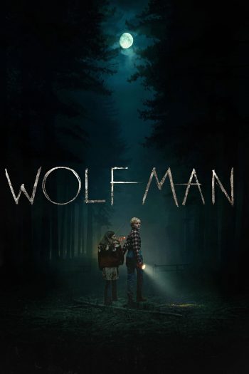 دانلود فیلم Wolf Man 2025 مرد گرگنما